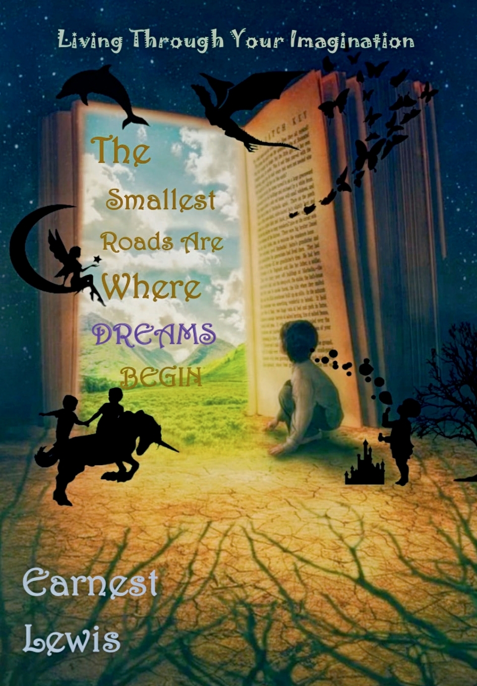 【预售 按需印刷】The Smallest Roads Are Where Dreams Begin 书籍/杂志/报纸 儿童读物原版书 原图主图