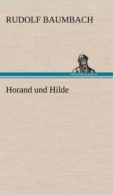 预售 按需印刷 Horand Und Hilde德语ger