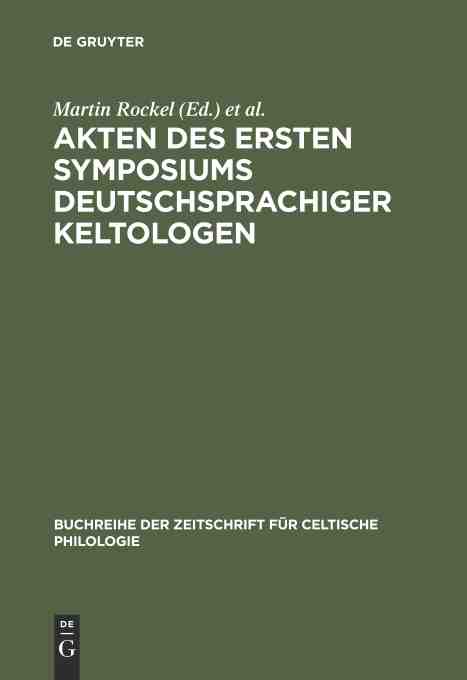 预售按需印刷 Akten des ersten Symposiums deutschsprachiger Keltologen