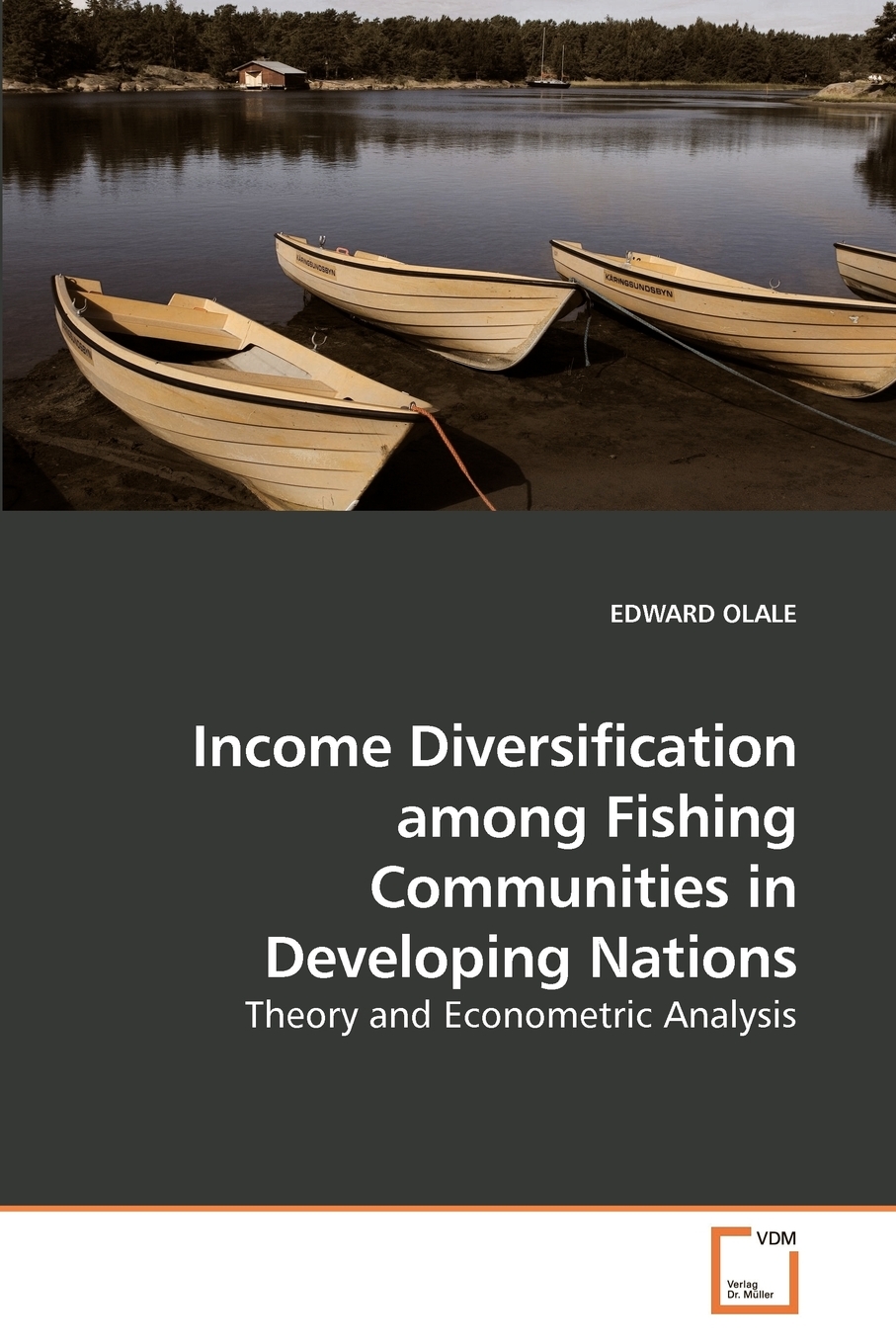 【预售按需印刷】Income Diversification among Fishing Communities in Developing Nations