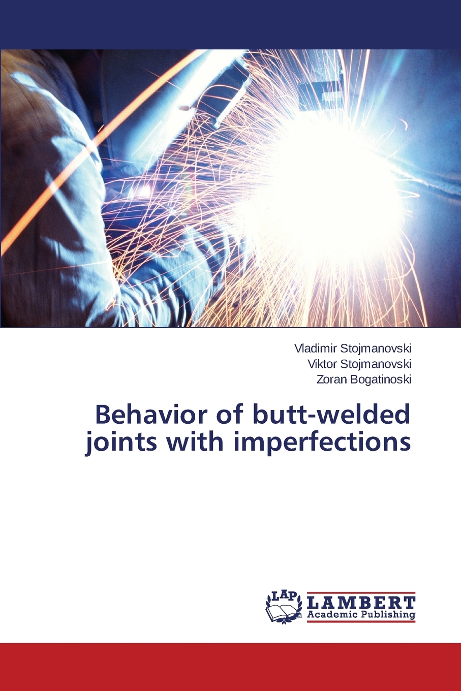 预售按需印刷 Behavior of butt-welded joints with imperfections