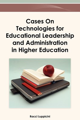 【预售 按需印刷】Cases on Technologies for Educational Leadership and Administration in Higher Education