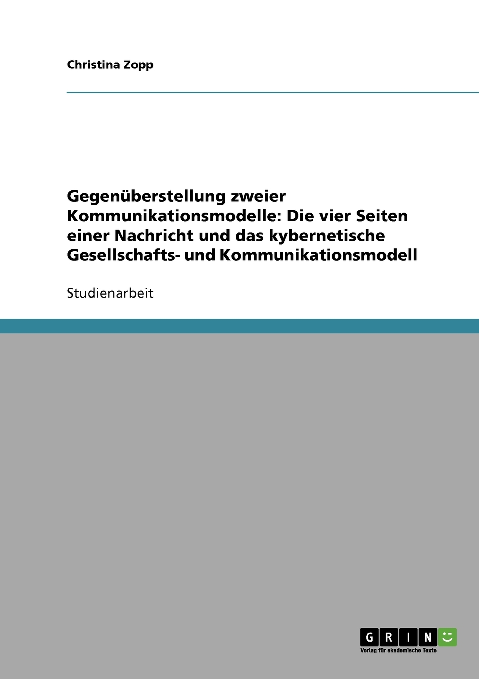 预售 按需印刷Gegenüberstellung zweier Kommunikationsmodelle德语ger