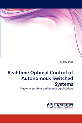 【预售 按需印刷】Real-Time Optimal Control of Autonomous Switched Systems