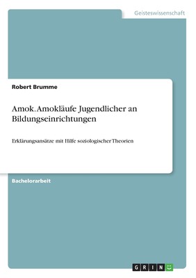 预售 按需印刷Amok. Amokl?ufe Jugendlicher an Bildungseinrichtungen德语ger