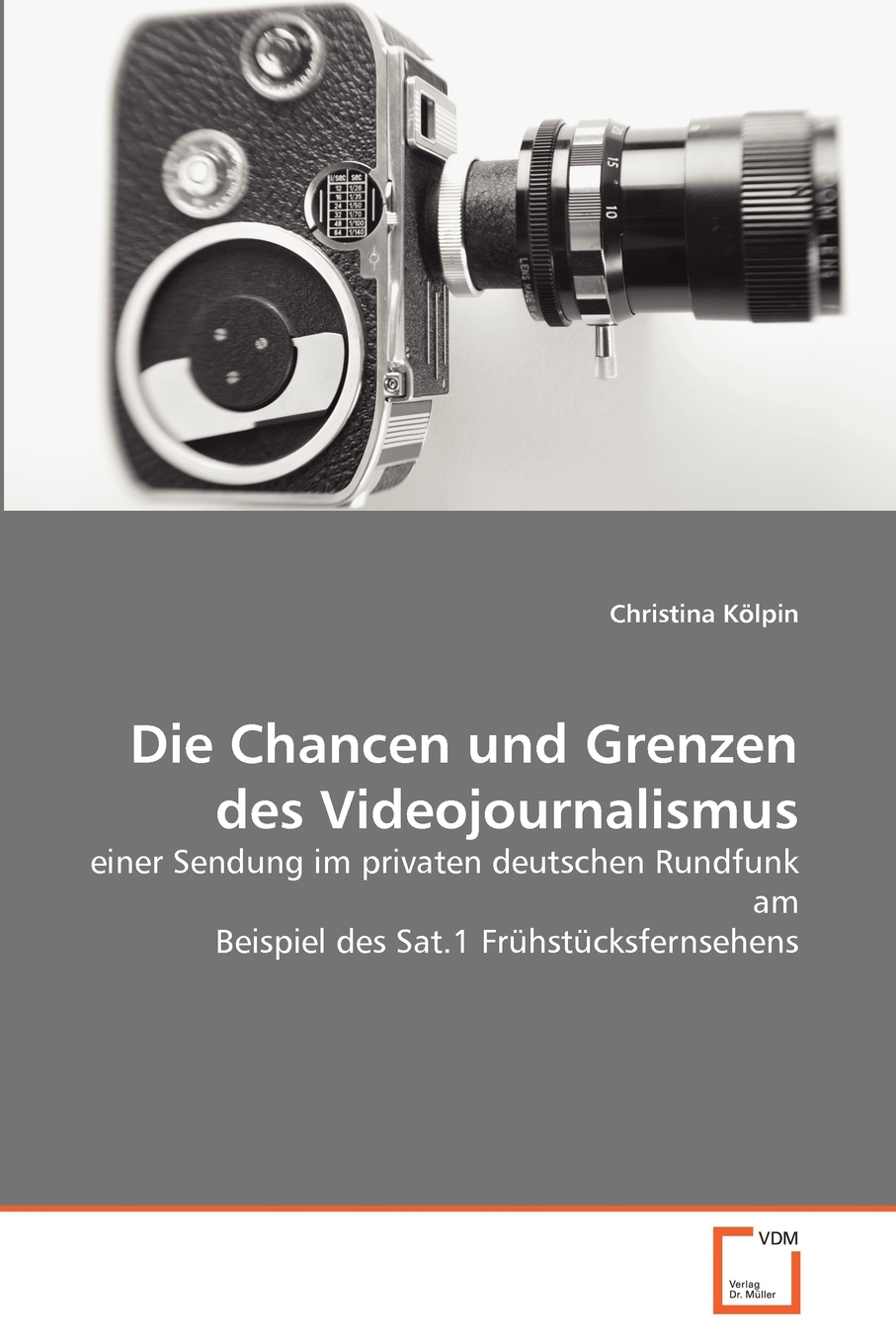 预售按需印刷Die Chancen und Grenzen des Videojournalismus德语ger