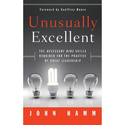 预售 按需印刷Unusually Excellent: The Necessary Nine Skills Required for the Practice of Great Leadership