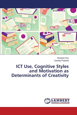 【预售 按需印刷】ICT Use  Cognitive Styles and Motivation as Determinants of Creativity