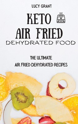 【预售 按需印刷】Keto Air Fried Dehydrated Food