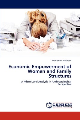 【预售 按需印刷】Economic Empowerment of Women and Family Structures