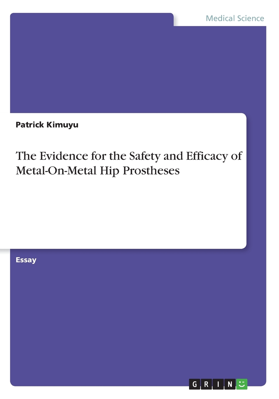 【预售按需印刷】The Evidence for the Safety and Efficacy of Metal-On-Metal Hip Prostheses-封面