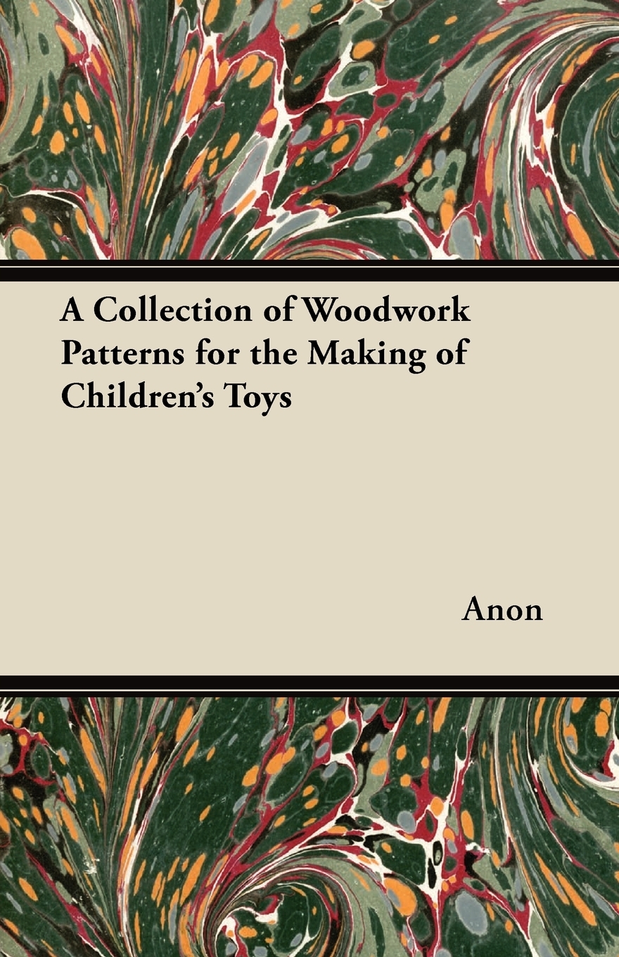 【预售按需印刷】A Collection of Woodwork Patterns for the Making of Children s Toys-封面