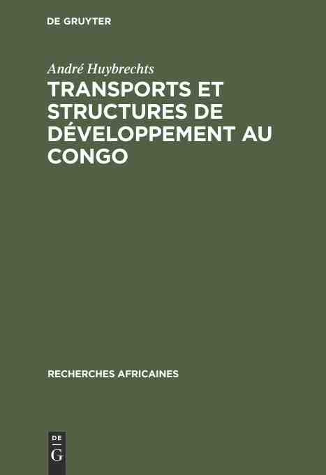 预售按需印刷 Transports et structures de développement au Congo