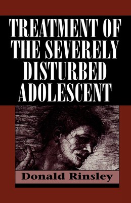 【预售 按需印刷】Treatment of the Severely Disturbed Adolescent