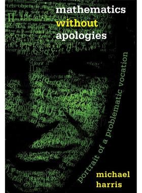 预售 Mathematics without Apologies数学不道歉：一个有疑问的职业描写
