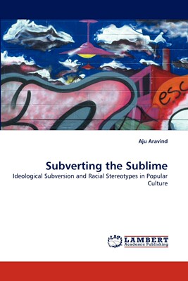 预售 按需印刷 Subverting the Sublime