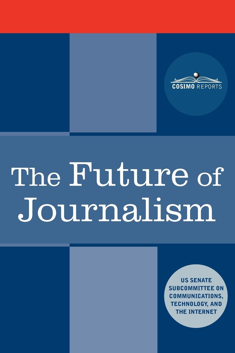 【预售按需印刷】the future of journalism