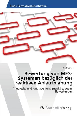 预售 按需印刷Bewertung von   MES-Systemen bezüglich   der reaktiven Ablaufplanung德语ger