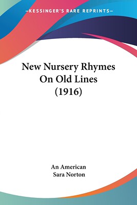 预售 按需印刷 New Nursery Rhymes On Old Lines (1916)