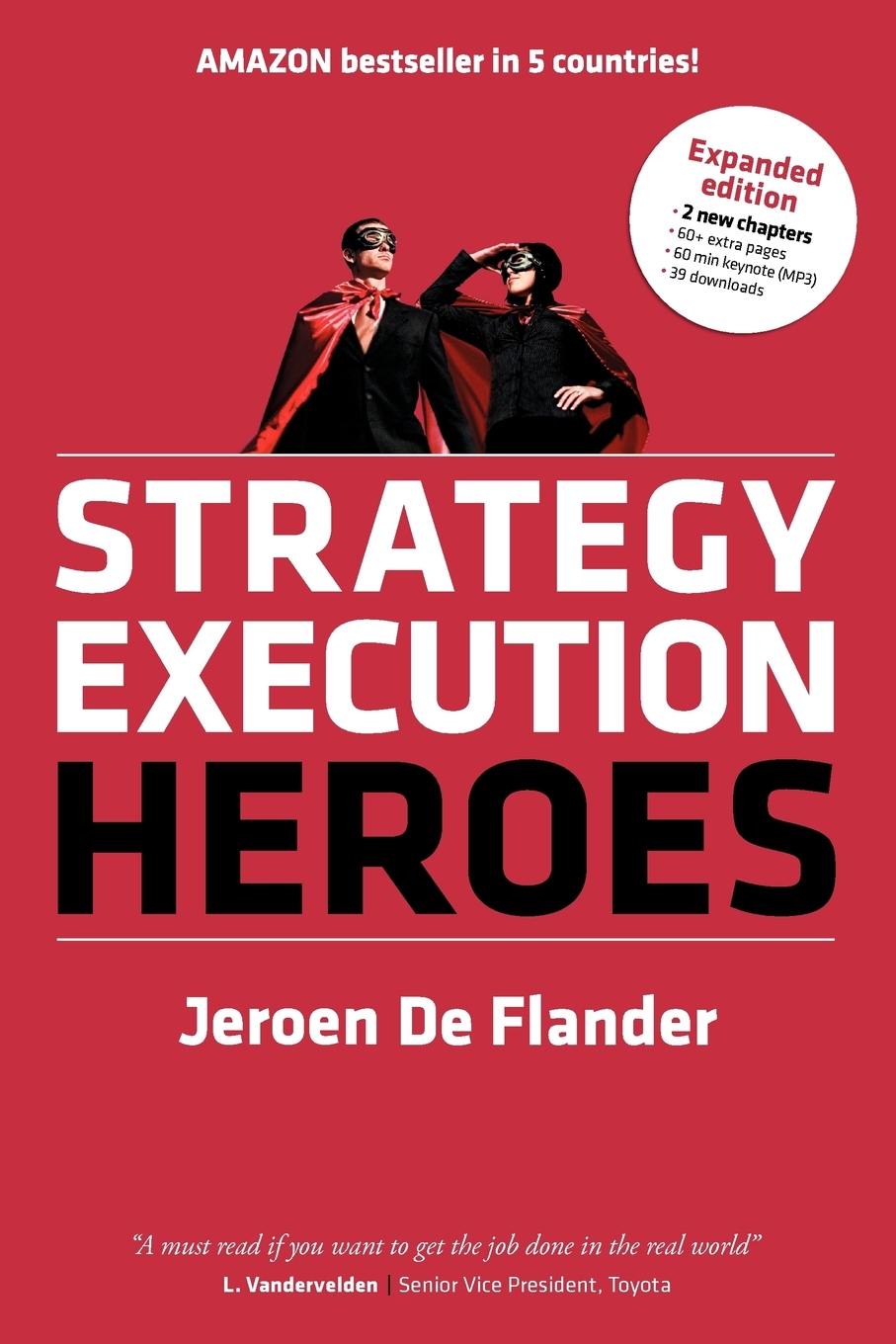 预售 按需印刷Strategy Execution Heroes - expanded edition business strategy implementation and strategic manageme