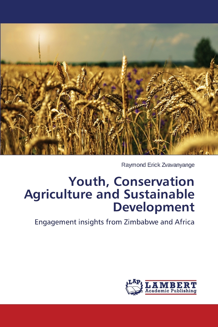 【预售按需印刷】Youth Conservation Agriculture and Sustainable Development