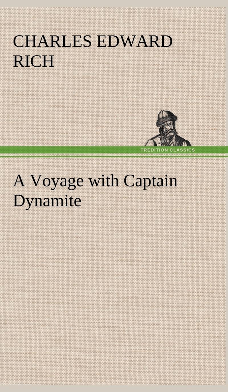 【预售按需印刷】A Voyage with Captain Dynamite