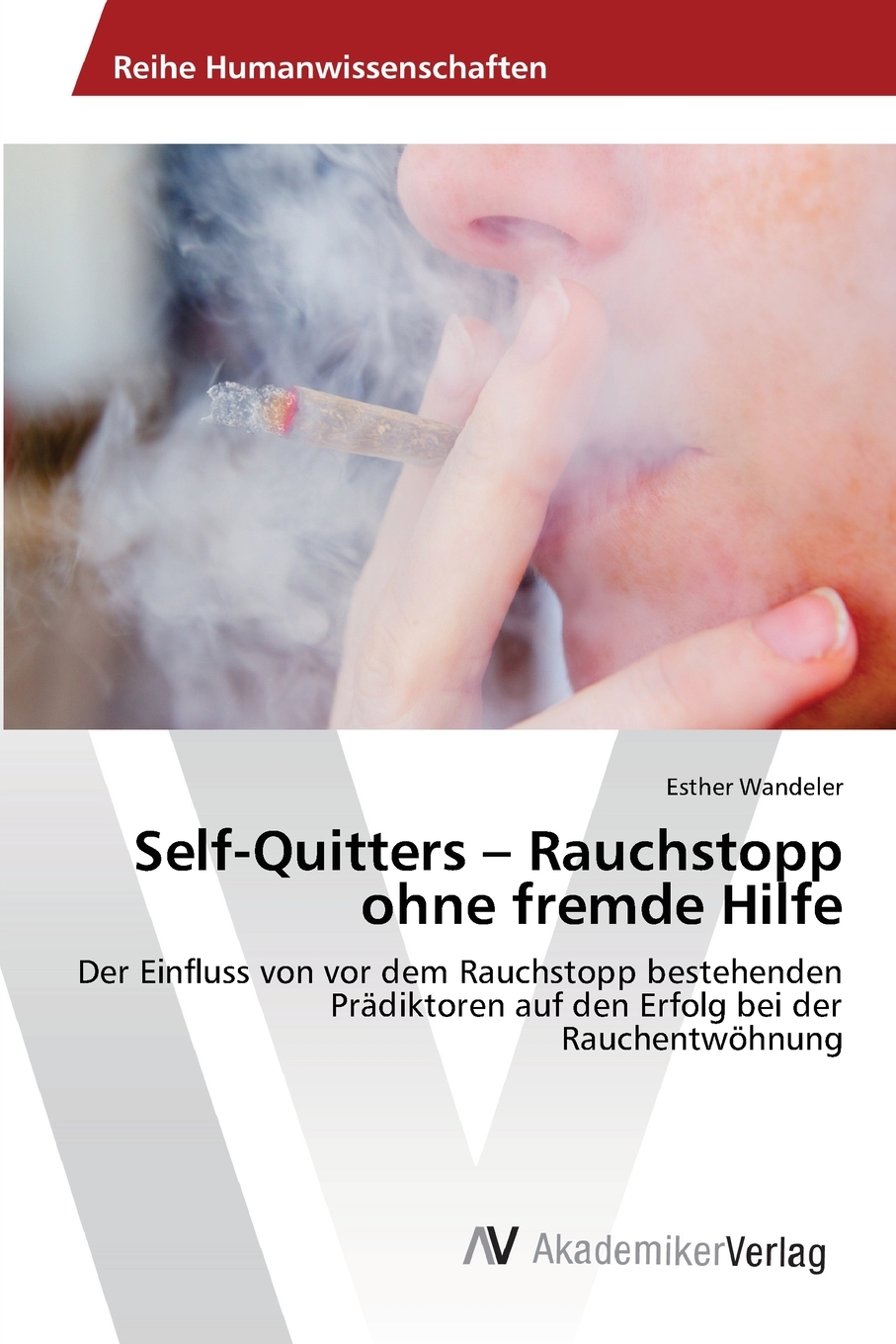 预售按需印刷Self-Quitters- Rauchstopp ohne fremde Hilfe德语ger