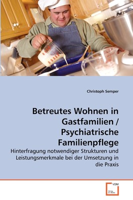 预售 按需印刷Betreutes Wohnen in Gastfamilien / Psychiatrische Familienpflege德语ger