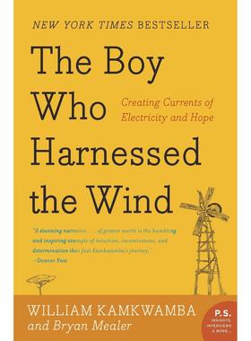 按需印刷 The Boy Who Harnessed the Wind: Creating Currents of Electricity and Hope驾驭风的男孩:创造电流和希望英文原版