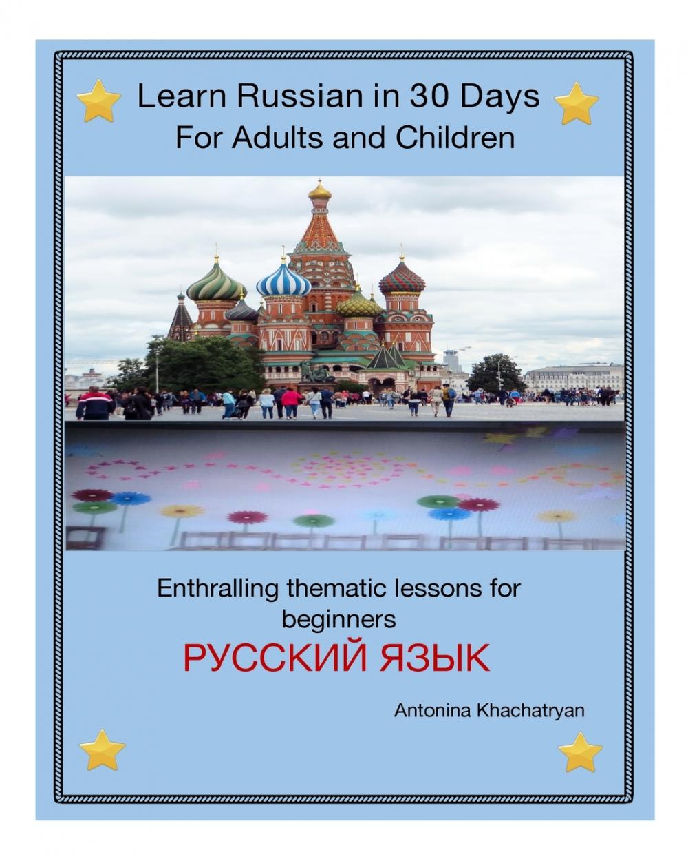 【预售按需印刷】Learn Russian in 30 Days for Adults and Children