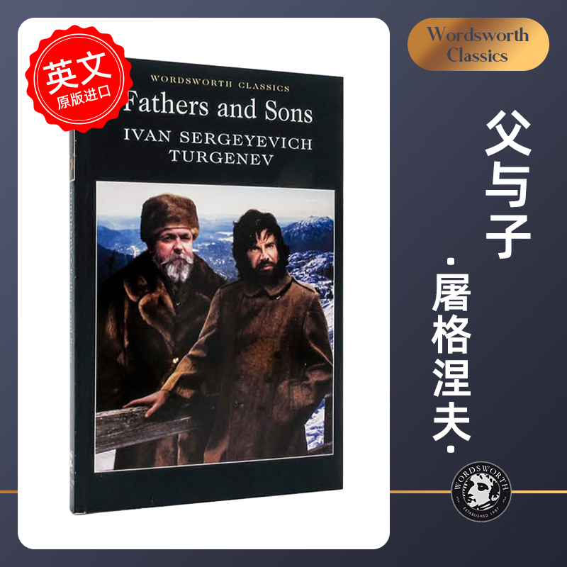 Fathers and Sons 父与子 伊凡·谢尔盖耶维奇·屠格涅夫 英语小说读物 环保纸口袋书【Wordsworth Classics系列】中图原版进口