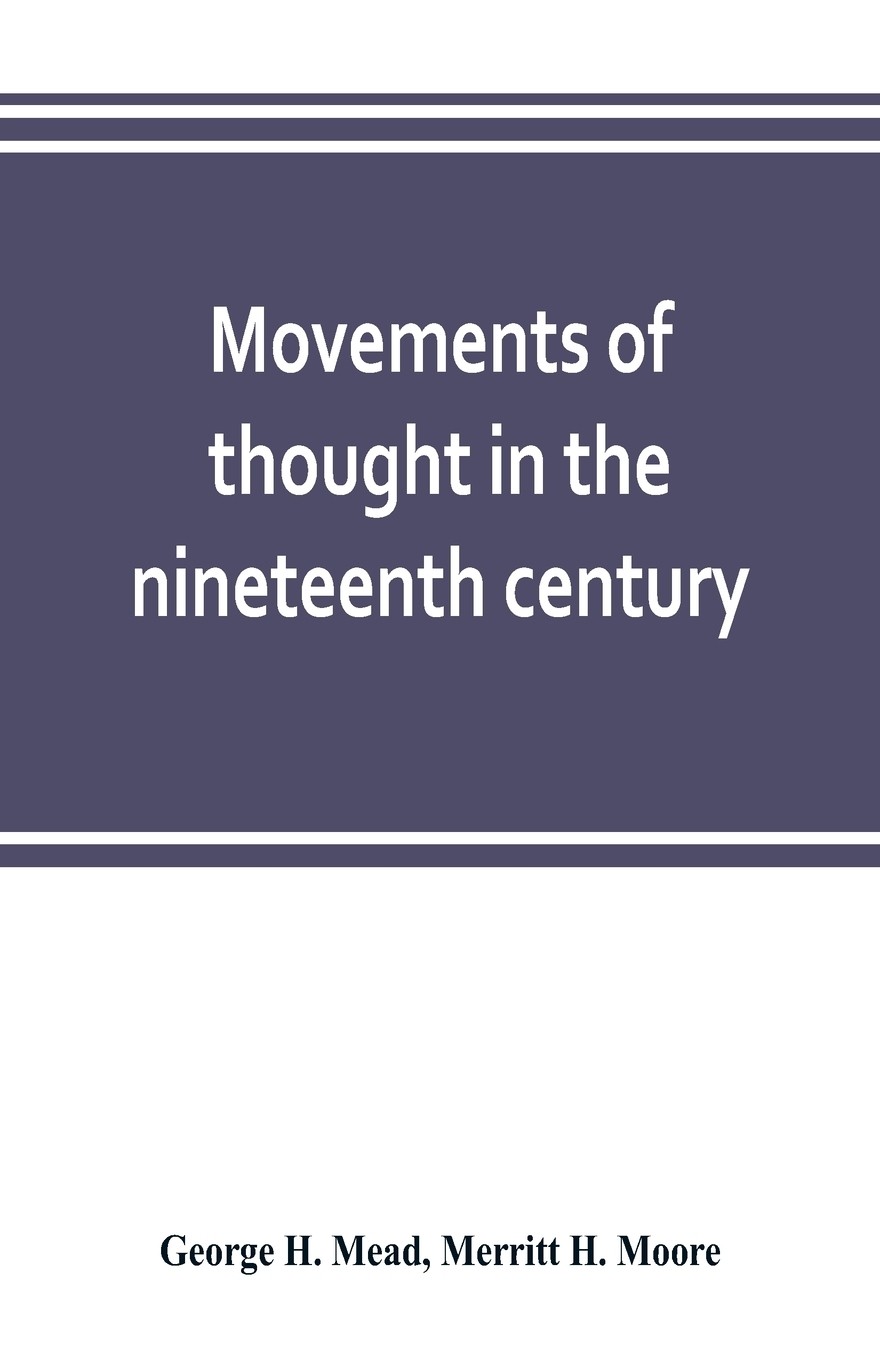 【预售 按需印刷】movements of thought in the nineteenth century