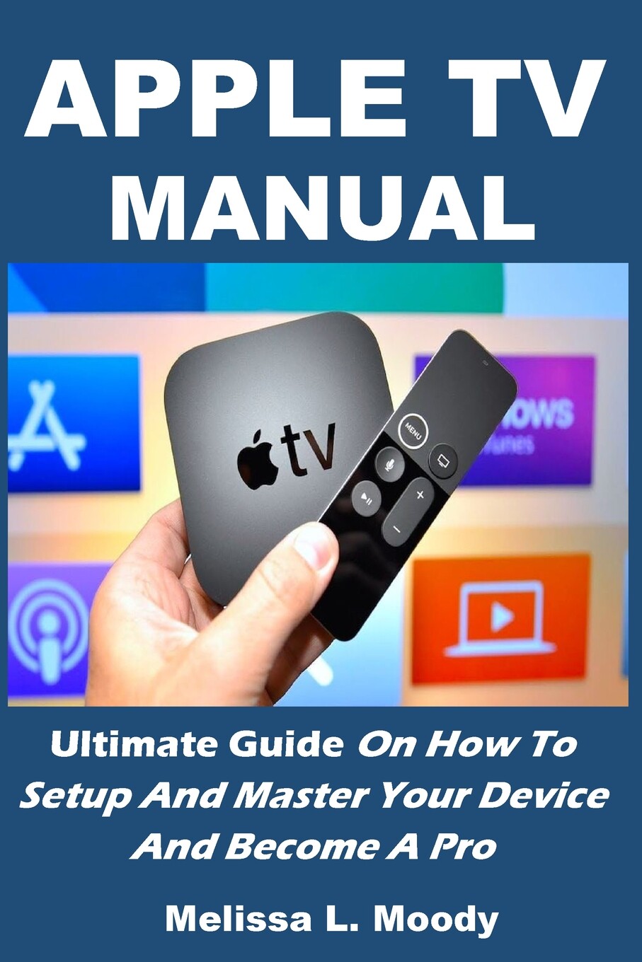 【预售 按需印刷】APPLE TV MANUAL使用感如何?