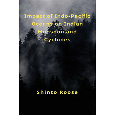 预售 按需印刷  Impact of Indo-Pacific Oceans on Indian Monsoon and Cyclones