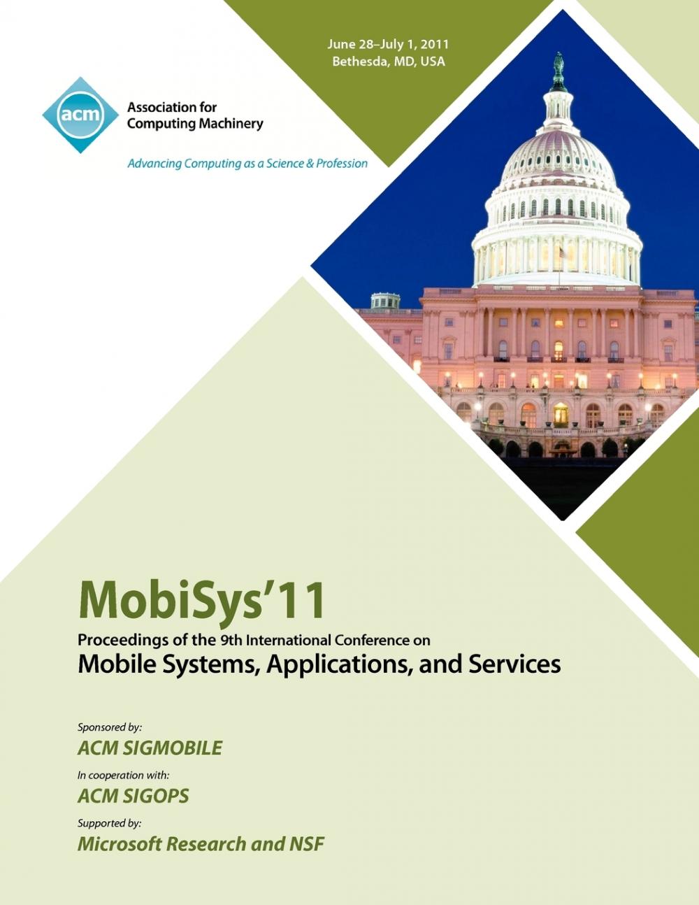 【预售按需印刷】MobySys 11 Proceedings of the 9th International Conference on Mobile Systems Applications and Servi-封面