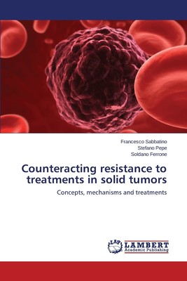 预售 按需印刷Counteracting resistance to treatments in solid tumors