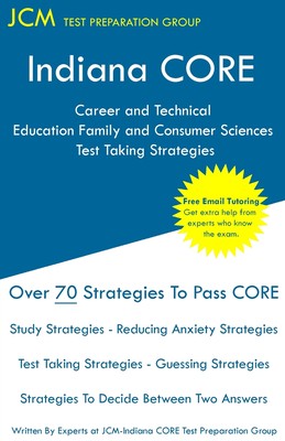 预售 按需印刷 Indiana CORE Career and Technical Education Family and Consumer Sciences - Test Taking Strategies