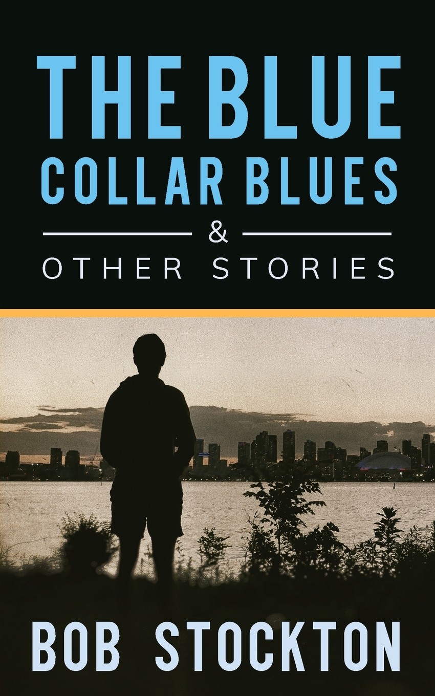 【预售 按需印刷】the blue collar blues and other stories