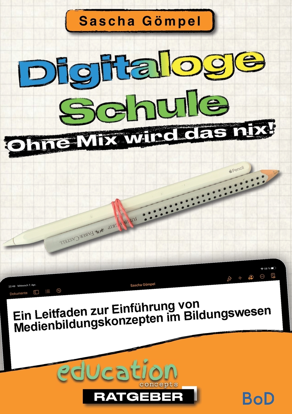 预售按需印刷Digitaloge Schule Ohne Mix wird das nix德语ger