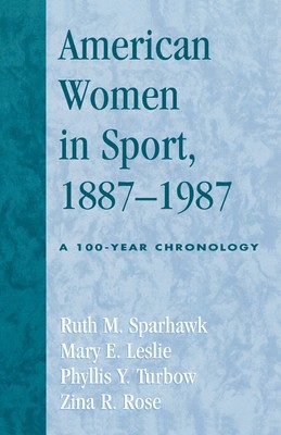 【预售 按需印刷】American Women in Sport  1887-1987