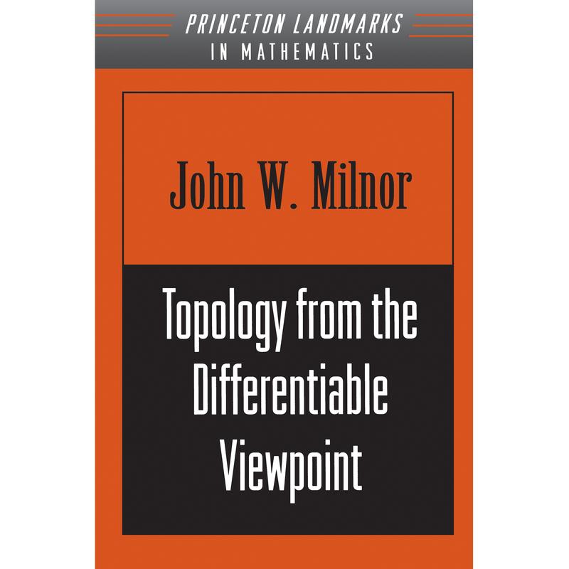 普林斯顿预售 Topology from the Differentiable Viewpoint微观看拓扑学