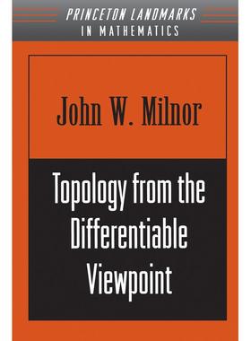普林斯顿预售 Topology from the Differentiable Viewpoint微观看拓扑学