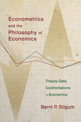 【预售 按需印刷】Econometrics and the Philosophy of Economics