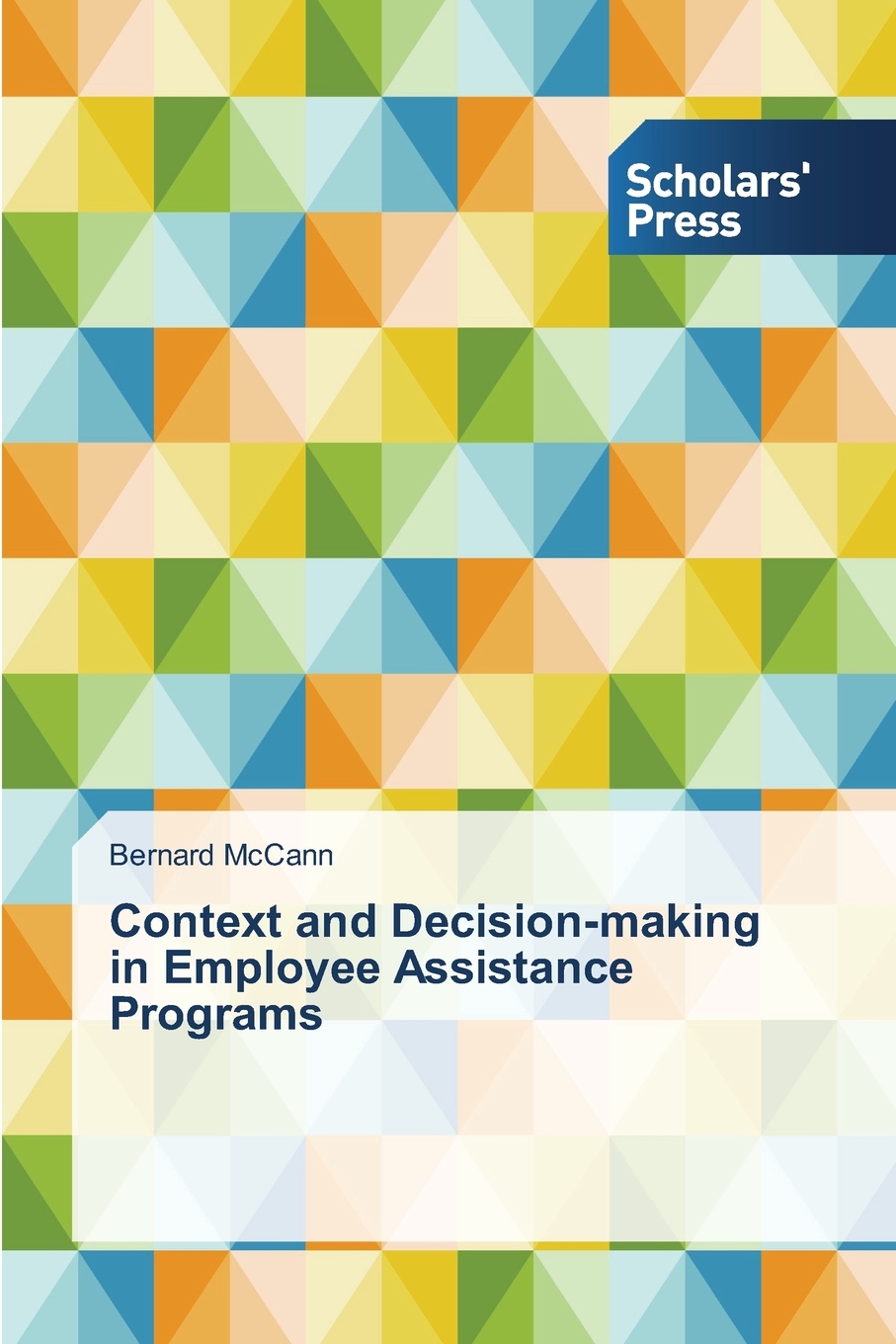 预售按需印刷 Context and Decision-making in Employee Assistance Programs