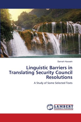 预售 按需印刷Linguistic Barriers in Translating Security Council Resolutions