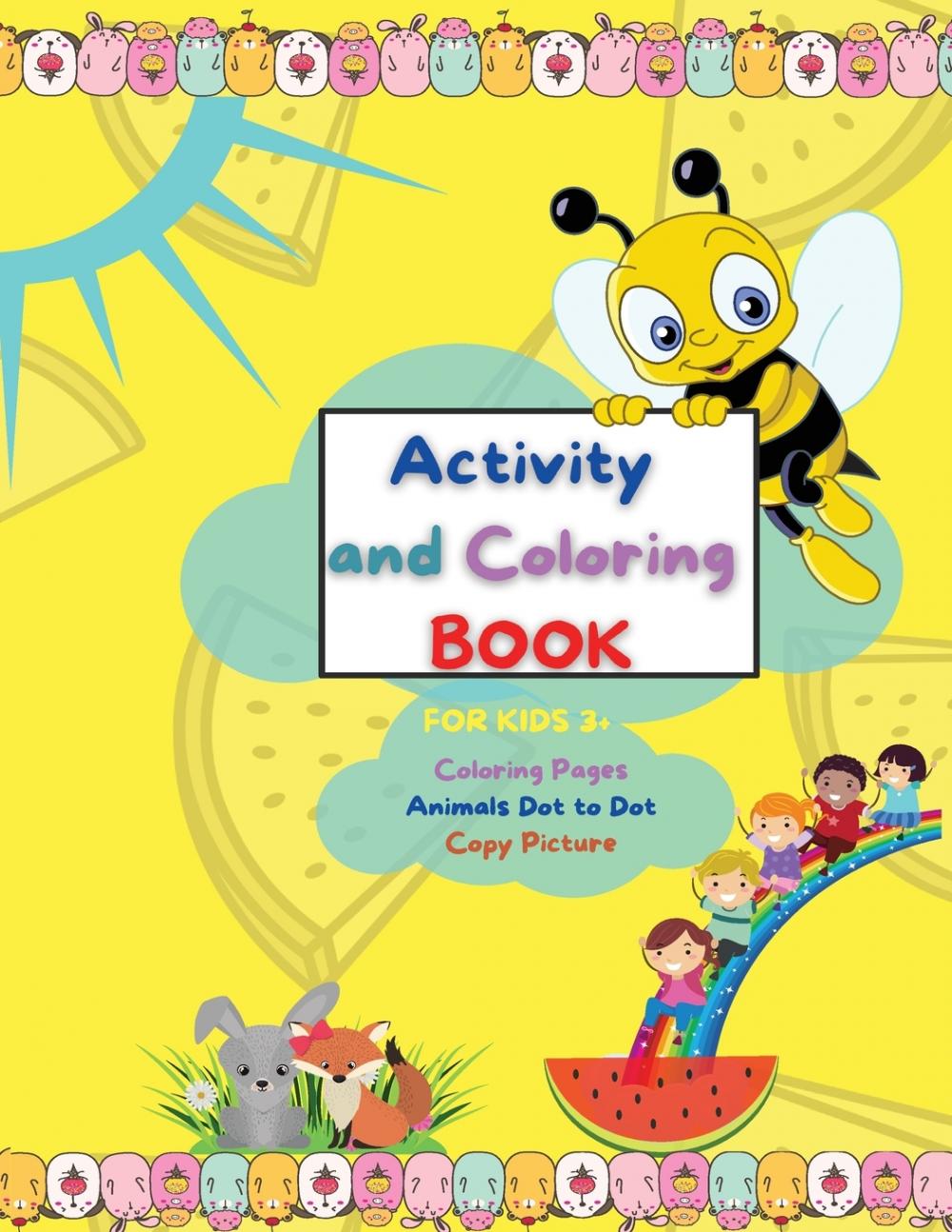 【预售按需印刷】Activity and Coloring Book for Kids 3+ Coloring Pages Animals Dot to Dot Color by Numbers Copy P-封面