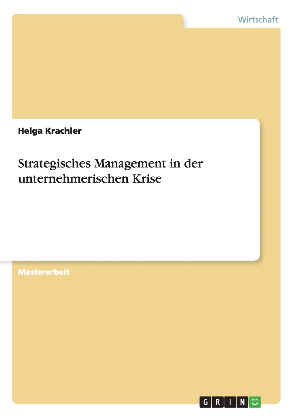 预售 按需印刷Strategisches Management in der unternehmerischen Krise德语ger 书籍/杂志/报纸 原版其它 原图主图