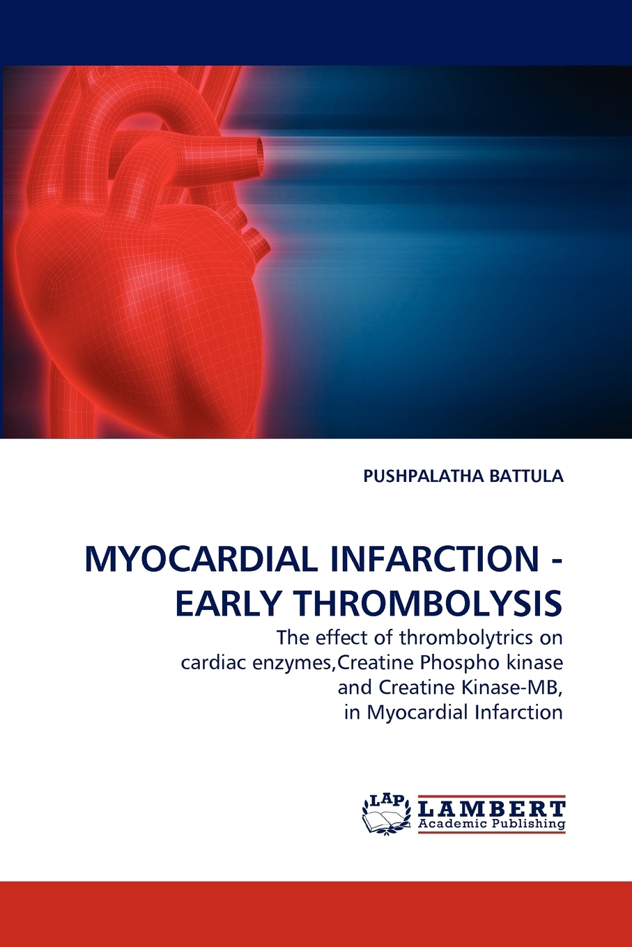 预售按需印刷 Myocardial Infarction- Early Thrombolysis