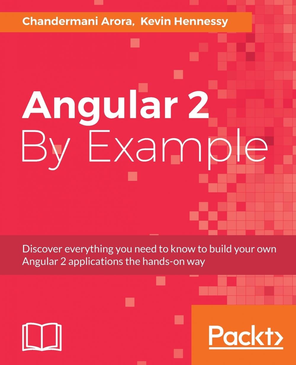 【预售 按需印刷】Angular 2 By Example 书籍/杂志/报纸 科普读物/自然科学/技术类原版书 原图主图