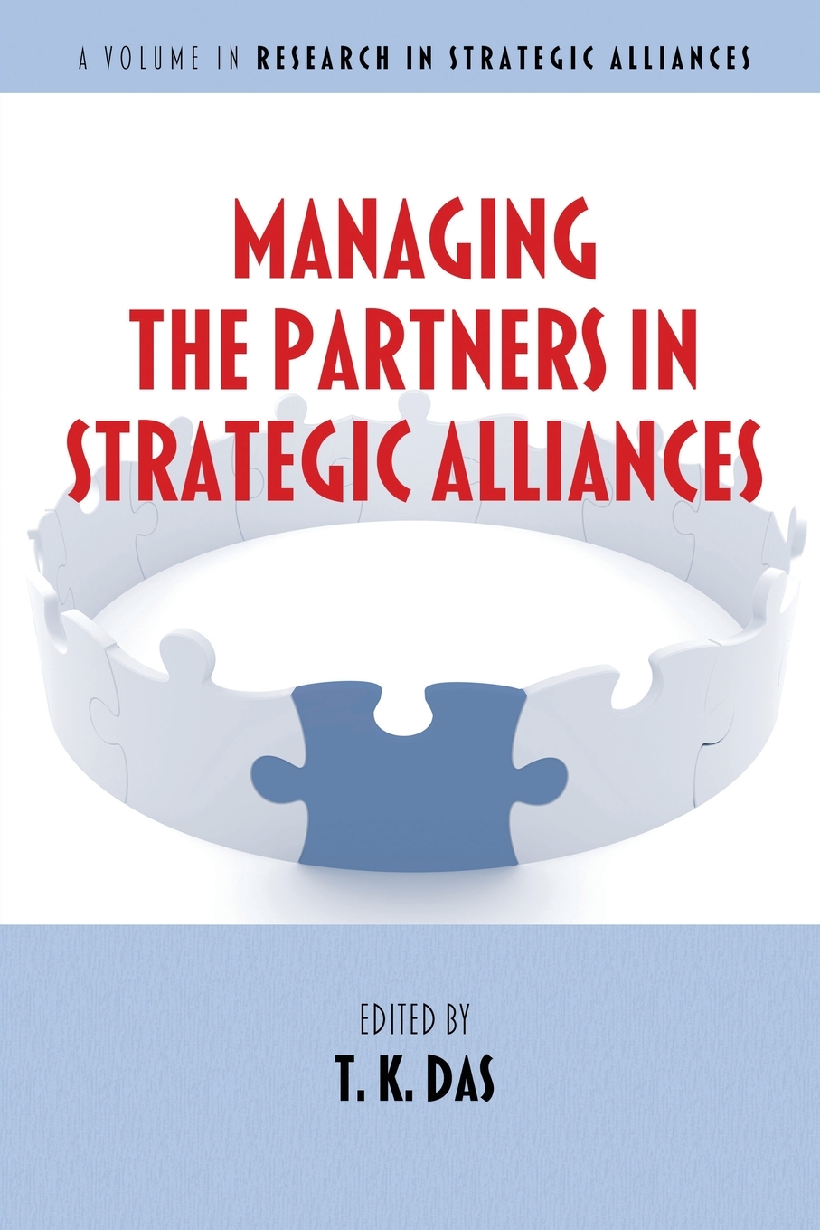 【预售按需印刷】Managing the Partners in Strategic Alliances